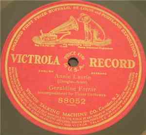 Geraldine Farrar - Annie Laurie
