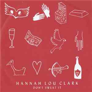 Hannah Lou Clark - Don't Sweat It