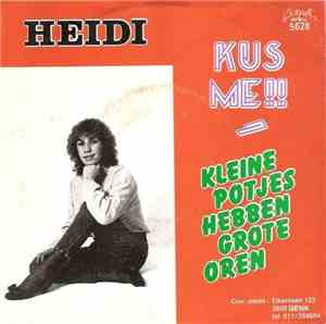 Heidi  - Kus Me....