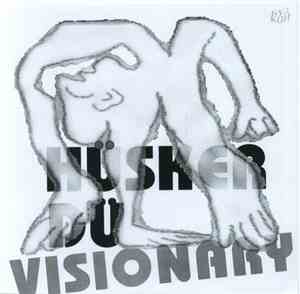 Hüsker Dü - Visionary