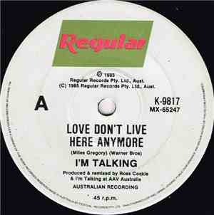 I'm Talking - Love Don't Live Here Anymore