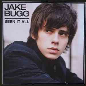 Jake Bugg - Seen It All