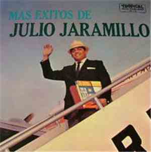 Julio Jaramillo - Mas Exitos De Julio Jaramillo