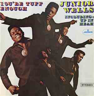 Junior Wells - You're Tuff Enough