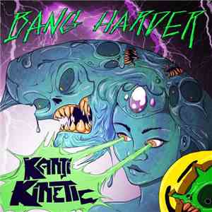 Kanji Kinetic - Bang Harder EP
