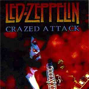 Led Zeppelin - Crazed Attack