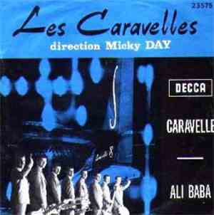 Les Caravelles, Micky Day - Caravelle
