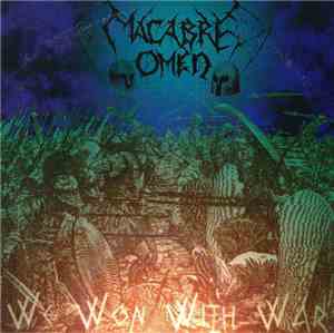 Macabre Omen / Ad Inferos - We Won With War / Bloodlust (The Devil's Dance)