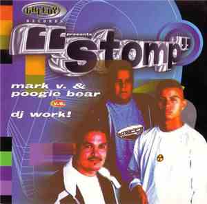 Mark V. & Poogie Bear V.S. DJ Work! - Stomp