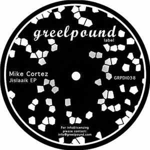 Mike Cortez - Jislaaik EP