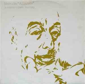 Neruda - Alliance (A Tribute To Pablo Neruda)