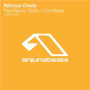 Nitrous Oxide  - Red Moon Slide / Cornflake