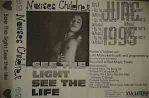 Noises Children - See The Light See The Life