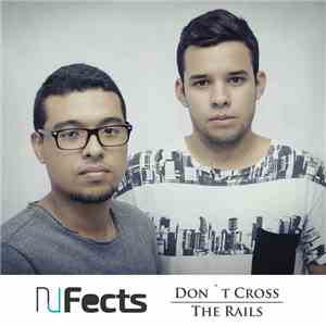 NuFects - Don't Cross The Rails (Original Mix)
