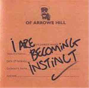 Of Arrowe Hill - I Are Becoming Instinct