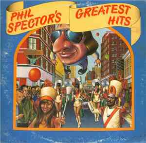 Phil Spector - Phil Spector's Greatest Hits
