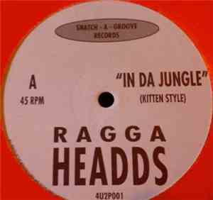 Ragga Headds - In Da Jungle / Never Forget