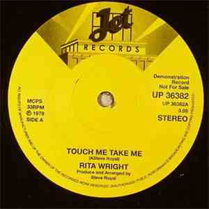 Rita Wright  - Love Is All You Need / Touch Me Take Me