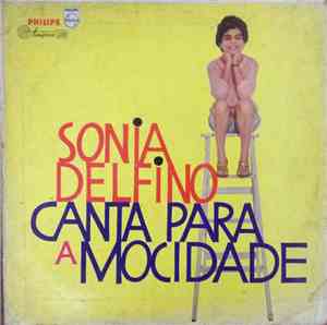 Sônia Delfino - Sônia Delfino Canta Para A Mocidade