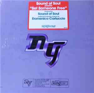 Sound Of Soul - Set Someone Free