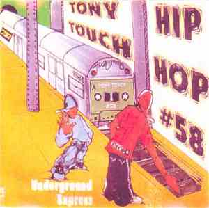 Tony Touch - #58 - Underground Express