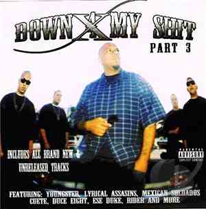 Various - Down 4 My Shit Part 3