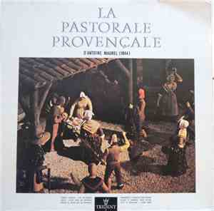 Various - La Pastorale Provençale D'Antoine Maurel 