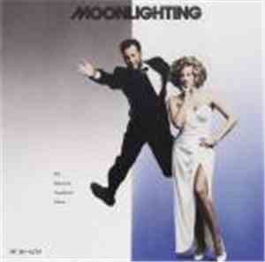 Various - Moonlighting (The Television Soundtrack Album)