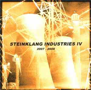 Various - Steinklang Industries IV 2007-2008