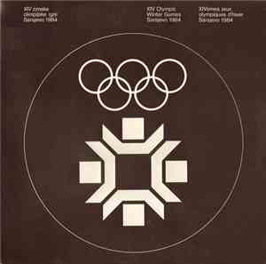Various - XIV Zimske Olimpijske Igre Sarajevo 1984