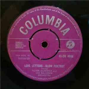 Victor Silvester And His Ballroom Orchestra - Love Letters / My World Is Your World