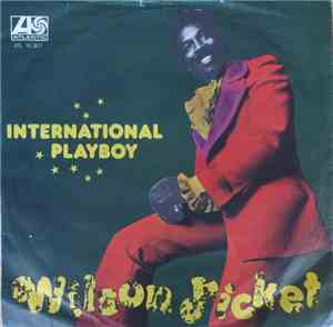 Wilson Pickett - International Playboy