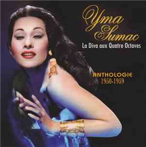 Yma Sumac - La Diva Aux Quatre Octaves
