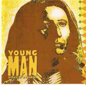 Young Man Afraid Of His Horses - 1999