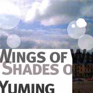Yuming - Wings Of Winter, Shades Of Summer