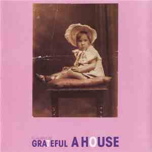A House - I'll Always Be Grateful