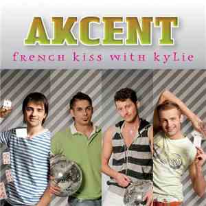 Akcent - French Kiss With Kylie