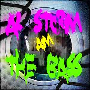 Al Storm - I Am The Bass!