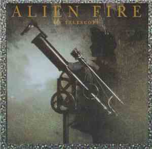 Alien Fire -  My Telescope