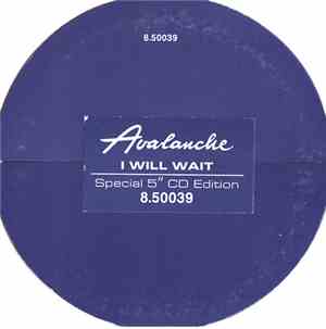 Avalanche  - I Will Wait
