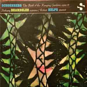 Bethany Beardslee, Robert Helps - Schoenberg: The Book Of The Hanging Gardens, Opus 15