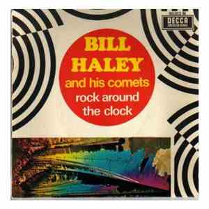 Bill Haley And His Comets - Rock around the clock