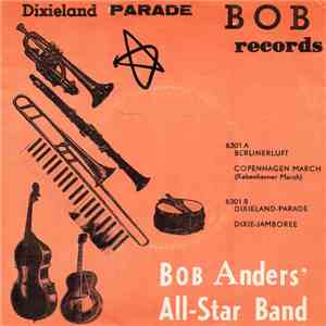 Bob Anders' All-Star Band - Dixieland Parade