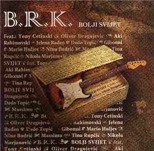 B.R.K. - Bolji Svijet