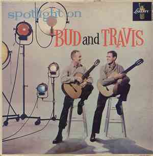 Bud And Travis - Spotlight On Bud And Travis