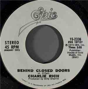 Charlie Rich - Behind Closed Doors / I Take It On Home