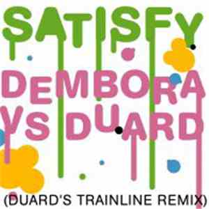 Dembora - Satisfy (Duard Remix)