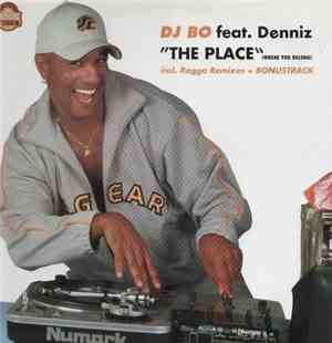Dj Bo Feat. Denniz - The Place