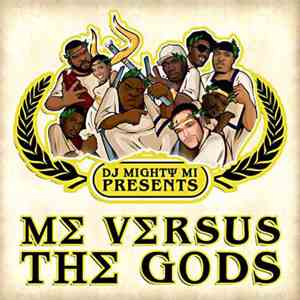 DJ Mighty Mi - Me Versus The Gods