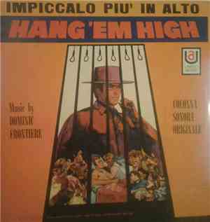Dominic Frontiere - Hang 'Em High - Impiccalo Più In Alto (Colonna Sonora Originale)